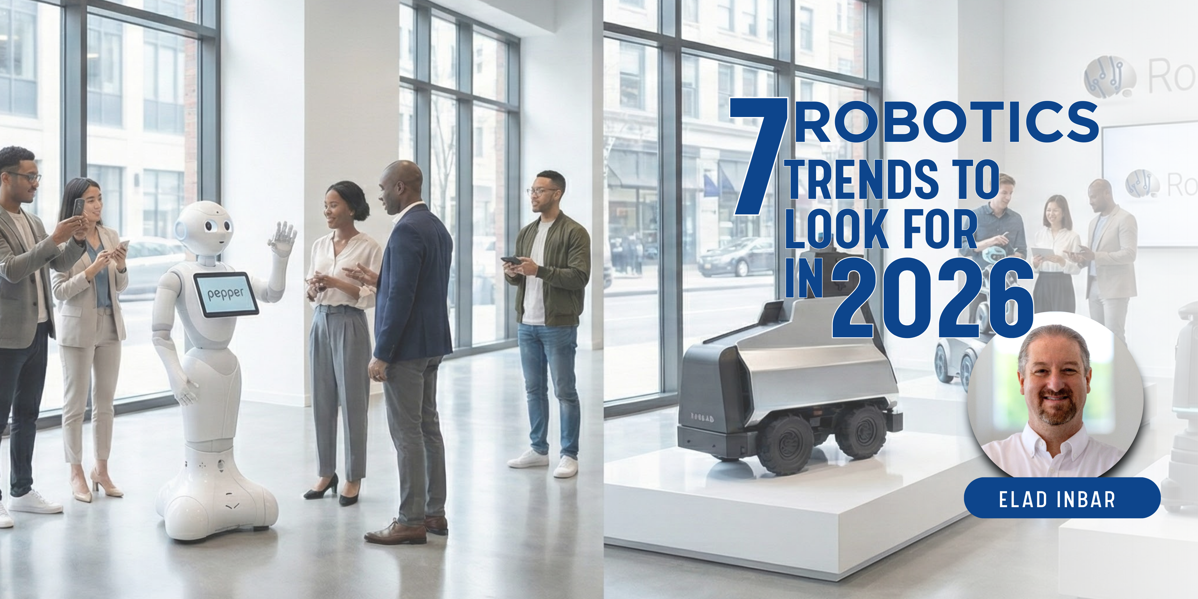 Robotics in 2026: Predicting The Top 7 Trends of The Year